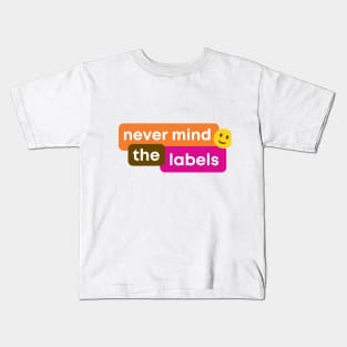 Never Mind the Labels Kids T-Shirt